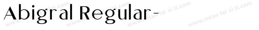 Abigral Regular字体转换